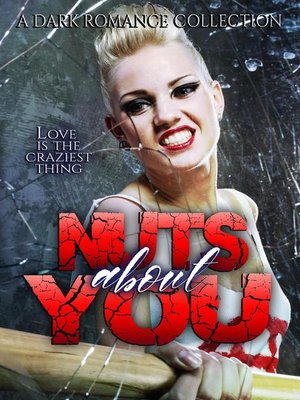 cover image of Nuts about You